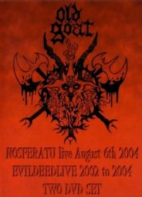 Old Goat - Nosferatu + Evildeedlive / 2DVD
