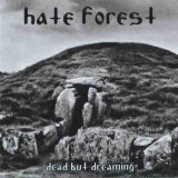 Hate Forest - Dead but Dreaming / CD
