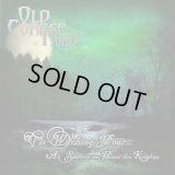 Old Corpse Road - 'Tis Witching Hour... as Spectres We Haunt This Kingdom / CD