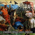 The Wolves of Avalon - Carrion Crows over Camlan / CD