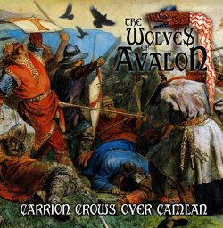 画像1: The Wolves of Avalon - Carrion Crows over Camlan / CD