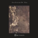 Les Fleurs du Mal - Brunnen / CD