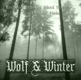 Wolf & Winter - Endless Forest Of Silent Sorrow... The Howl Of Hate / CD