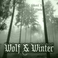 画像1: Wolf & Winter - Endless Forest Of Silent Sorrow... The Howl Of Hate / CD