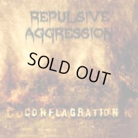 Repulsive Aggression - Conflagration / CD