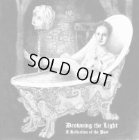 Drowning the Light - A Reflection of the Past / CD