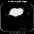 Drowning the Light - Diabolical Winter Spells / CD