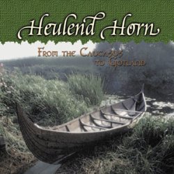 画像1: Heulend Horn - From the Caucasus to Gotland / CD