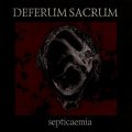 Deferum Sacrum - Septicaemia / CD