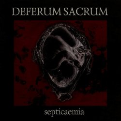画像1: Deferum Sacrum - Septicaemia / CD