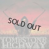 Tombstone Highway - Ruralizer / DigiCD