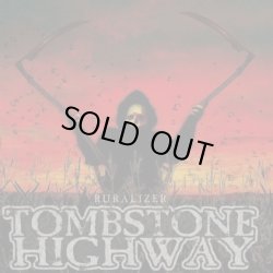 画像1: Tombstone Highway - Ruralizer / DigiCD