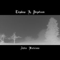 画像1: Tenebrae in Perpetuum - Antico Misticismo / CD