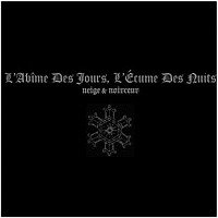 Neige et Noirceur - L'Abime Des Jours, L'Ecume Des Nuits / CD