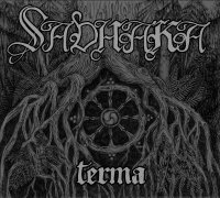Sadhaka - Terma / DigiSleeveCD