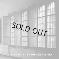 Stroszek - A Break In The Day / DigiSleeveCD