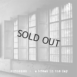 画像1: Stroszek - A Break In The Day / DigiSleeveCD