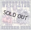 Weedeater - Sixteen Tons / CD