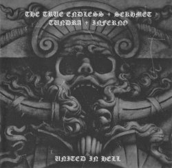 画像1: The True Endless / Sekhmet / Tundra / Inferno - United in Hell / CD