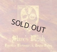 Slave's Mask - Faustian Electronics & Bruise Poetry / DigiCD