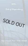5ML / Side of Despondency - No Hope For The Weak / Tape