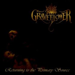 画像1: Graveflower - Returning to the Primary Source / CD