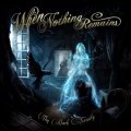 When Nothing Remains - Thy Dark Serenity / CD