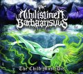 Nihilistinen Barbaarisuus - The Child Must Die / DigiCD