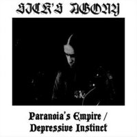 Sick's Agony - Paranoia's Empire / Depressive Instinct / CD