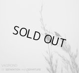 Vagrond - Of Separation and Departure / DigiCD