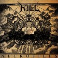 Kill - The NecroFiles / CD