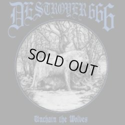 画像1: Destroyer 666 - Unchain the Wolves / CD