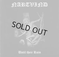 Nartvind - Until Their Ruin / CD