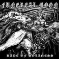 Funereal Moon - Rape of Holiness / CD