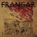 Frangar - Trincerocrazia / CD