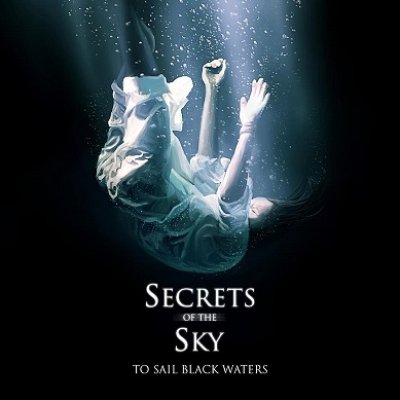 画像1: Secrets of the Sky - To Sail Black Waters / DigiCD