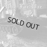 War for War - War Is the Only Way / CD