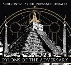画像1: Acherontas / Arditi / Shibalba / Puissance - Pylons of the Adversary / DigiCD