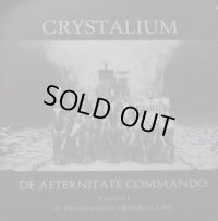 Crystalium - De Aeternitate Commando / Gatefold2LP