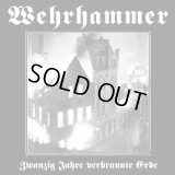 Wehrhammer - 20 Jahre verbrannte Erde / DigiCD