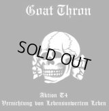 Goat Thron - Aktion T4 Vernichtung Von Lebensunwertem Leben / CD