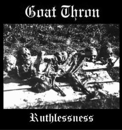 画像1: Goat Thron - Ruthlessness / CD