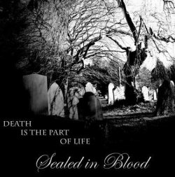 画像1: Sealed In Blood - Death is the Part of Life / CD