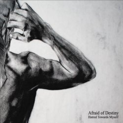 画像1: Afraid of Destiny - Hatred Towards Myself / ProCD-R