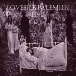 画像1: Lovesilkpalemilk - EP II / ProCD-R