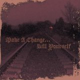 Make a Change... Kill Yourself - II / DigiCD