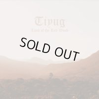 Tiyug - Land of the Red Wood / DigiProCD-R