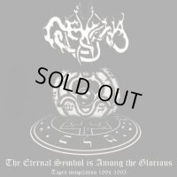 Gehena - The Eternal Symbol Is Among the Glorious (Tapes Compilation 1994-1995) / CD