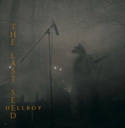 画像1: The Last Seed - Hellboy / CD