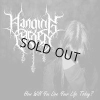Hanging Garden - How Will You Live Your Life Today? / CD